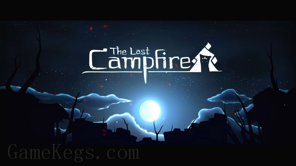 最后的篝火.The Last Campfire